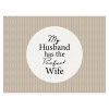 Tischset Vinyl MY HUSBAND HAS THE PERFECT WIFE